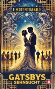 Cover-Bild zum Titel 'Gatsbys Sehnsucht' von 'F. Scott Fitzgerald'