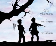 Cover-Bild zum Titel 'Hunt for the Wild Moink' von 'Bruce Waymire'