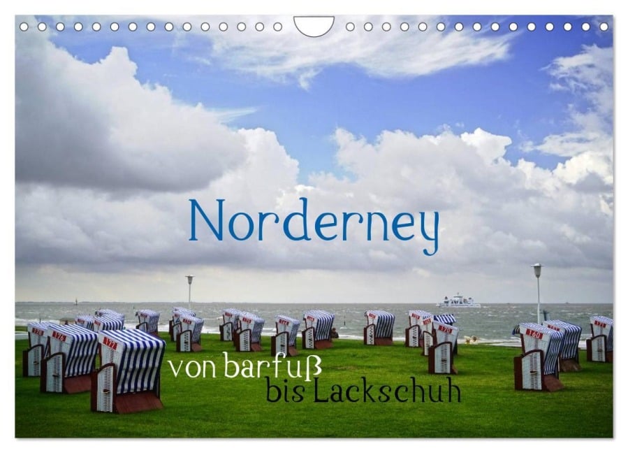 Norderney - von barfuß bis Lackschuh (Wandkalender 2026 DIN A4 quer), CALVENDO Monatskalender - Philipp Weber