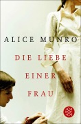 Cover-Bild zum Titel 'Die Liebe einer Frau' von 'Alice Munro'