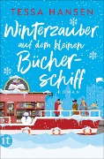 Winterzauber auf dem kleinen Bücherschiff - Tessa Hansen