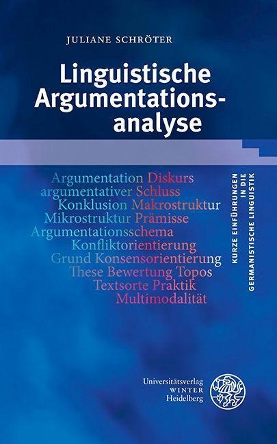 Linguistische Argumentationsanalyse - Juliane Schröter