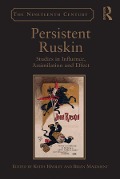Cover-Bild zum Titel 'Persistent Ruskin' von 'Keith Hanley'