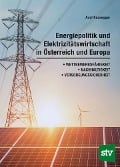 Cover-Bild zum Titel 'Energiepolitik und Elektrizitätswirtschaft in Österreich und Europa' von 'Axel Kassegger'