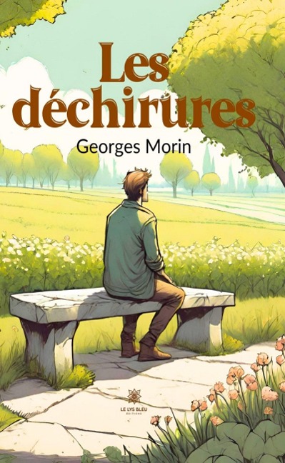 Les déchirures - Georges Morin