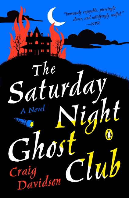 The Saturday Night Ghost Club - Craig Davidson
