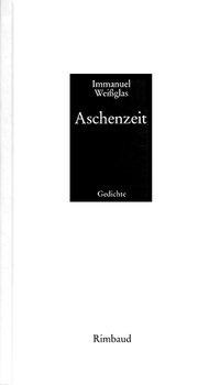 Aschenzeit - Immanuel Weißglas
