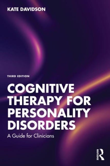 Cognitive Therapy for Personality Disorders - Kate Davidson