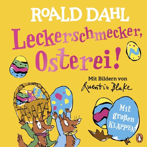 Leckerschmecker, Osterei! - Roald Dahl
