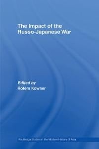 The Impact of the Russo-Japanese War - 