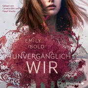 Cover-Bild zum Titel 'The Curse 3: UNVERGÄNGLICH wir' von 'Emily Bold'
