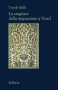 Cover-Bild zum Titel 'La stagione della migrazione a nord' von 'Tayeb Salih'
