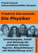 Cover-Bild zum Titel 'Die Physiker - Lektürehilfe und Interpretationshilfe. Interpretationen und Vorbereitungen für den Deutschunterricht.' von 'Friedel Schardt, Friedrich Dürrenmatt'
