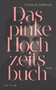 Cover-Bild zum Titel 'Das pinke Hochzeitsbuch' von 'Przemek Zybowski'