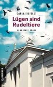 Cover-Bild zum Titel 'Lügen sind Rudeltiere' von 'Carla Eisfeldt'