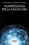 Cover-Bild zum Titel 'Numerologia per la nuova era' von 'Mario Ramponi, Walterfranco Ramponi'
