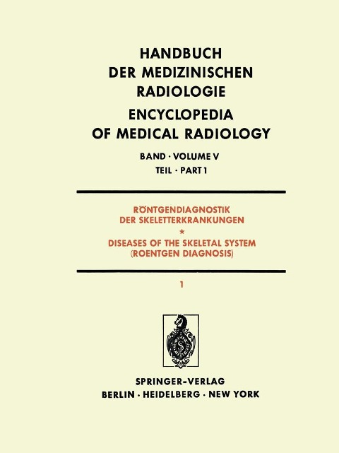 Röntgendiagnostik der Skeletterkrankungen / Diseases of the Skeletal System (Roentgen Diagnosis) - J. Franzen, F. Heuck, J. Kolar, V. Svab, R. Vrabec