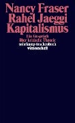 Kapitalismus - Nancy Fraser, Rahel Jaeggi