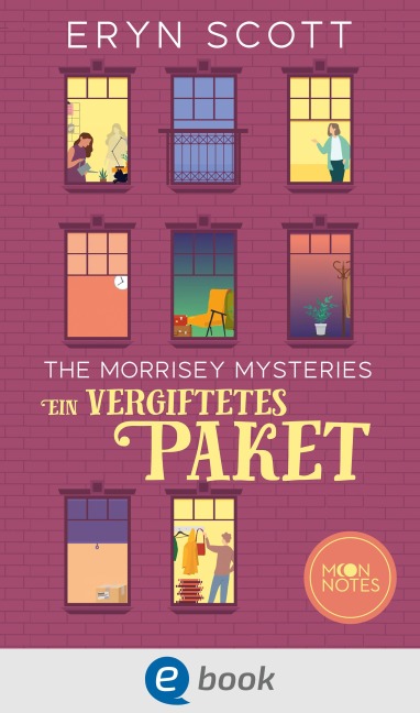 The Morrisey Mysteries 3. Ein vergiftetes Paket - Eryn Scott