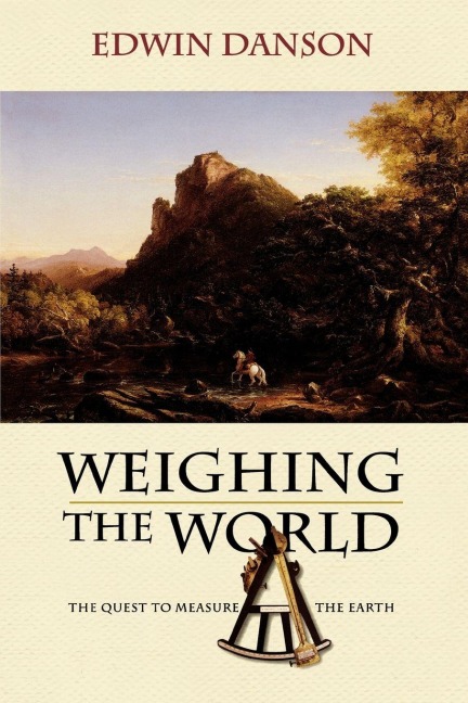 Weighing the World - Edwin Danson