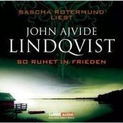 So ruhet in Frieden - John Ajvide Lindqvist