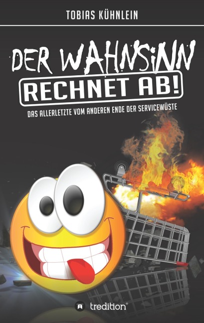 Der Wahnsinn rechnet ab! - Tobias Kühnlein