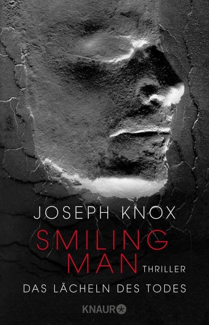 Smiling Man. Das Lächeln des Todes - Joseph Knox