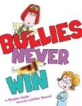 Cover-Bild zum Titel 'Bullies Never Win' von 'Margery Cuyler'