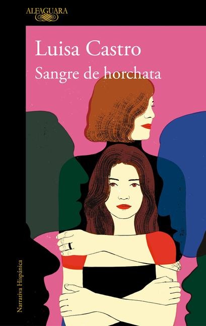 Sangre de Horchata / Horchata Blood - Luisa Castro