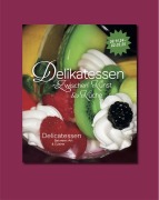 Cover-Bild zum Titel 'Delikatessen - Zwischen Kunst & Küche' von ''