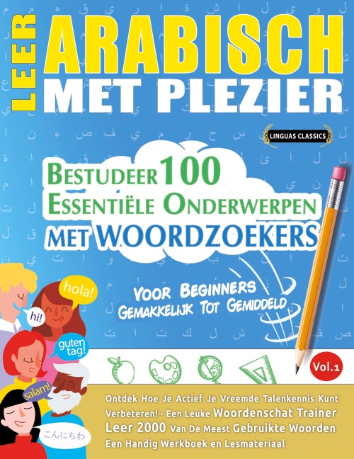 LEER ARABISCH MET PLEZIER - VOOR BEGINNERS - Linguas Classics