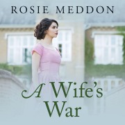 Cover-Bild zum Titel 'A Wife's War' von 'Rosie Meddon'
