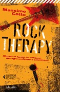 Cover-Bild zum Titel 'Rock therapy. Rimedi in forma di canzone per ogni malanno o situazione' von 'Massimo Cotto'