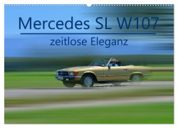 Cover-Bild zum Titel 'Mercedes SL W107 - zeitlose Eleganz (Wandkalender 2026 DIN A2 quer), CALVENDO Monatskalender' von 'Ingo Laue'