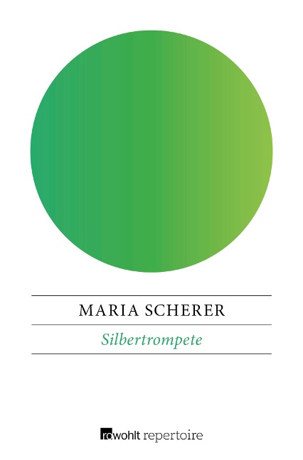 Silbertrompete - Maria Scherer