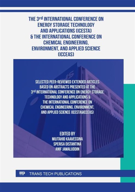 The 3rd Int. Conf. on Energy Storage Technology and Applications (ICESTA) & The Int. Conf. on Chemical Engineering, Environment, and Applied Science (ICCEAS) - 