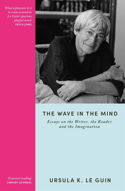 The Wave in the Mind - Ursula K. Le Guin