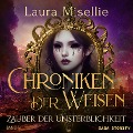 Cover-Bild zum Titel 'Chroniken der Weisen: Zauber der Unsterblichkeit (Band 8)' von 'Laura Misellie'