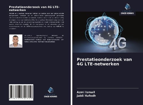 Prestatieonderzoek van 4G LTE-netwerken - Azmi Ismail, Jabli Hafedh