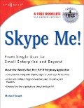 Cover-Bild zum Titel 'Skype Me! From Single User to Small Enterprise and Beyond' von 'Markus Daehne'