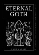 Cover-Bild zum Titel 'Eternal Goth' von 'Emma Madden'