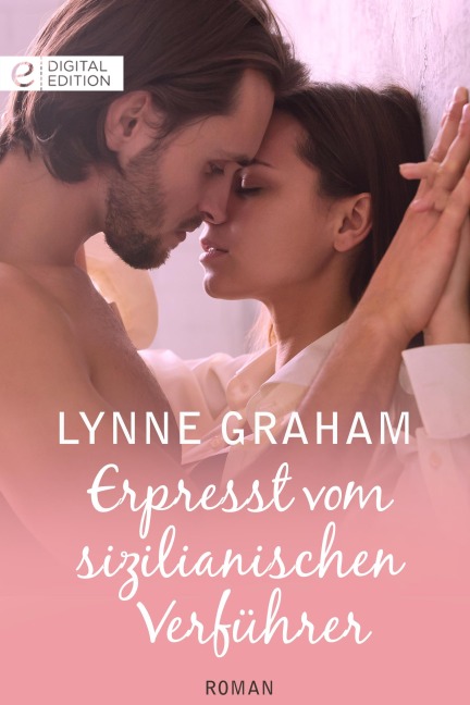 Erpresst vom sizilianischen Verführer - Lynne Graham