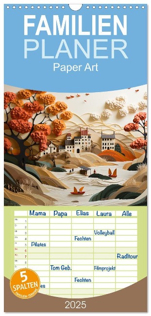 Familienplaner 2025 - Paper Art mit 5 Spalten (Wandkalender, 21 x 45 cm) CALVENDO - Cathrin Illgen