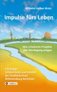 Cover-Bild zum Titel 'Impulse fürs Leben' von 'Wilhelm Kelber-Bretz'