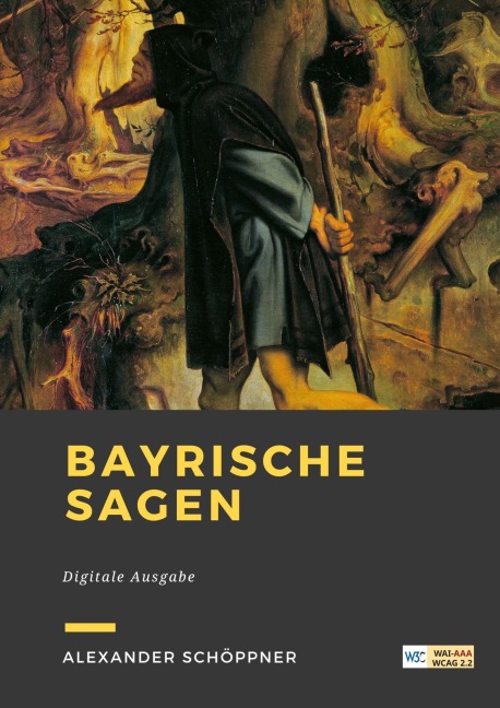 Bayrische Sagen - Alexander Schöppner