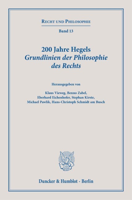 200 Jahre Hegels Grundlinien der Philosophie des Rechts. - 
