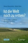 Cover-Bild zum Titel 'Ist die Welt noch zu retten?' von 'Reiner Manstetten, Malte Faber'