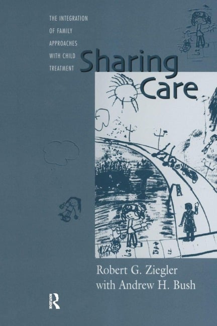 Sharing Care - Robert Ziegler, Andrew Bush