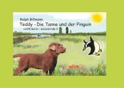 Cover-Bild zum Titel 'Teddy, die Tanne und der Pinguin' von 'Ralph Billmann'
