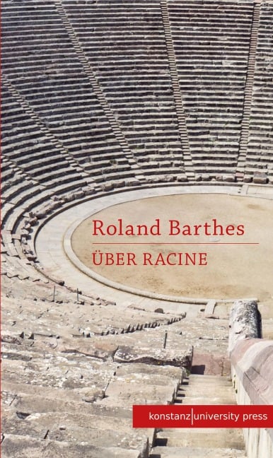 Über Racine - Roland Barthes